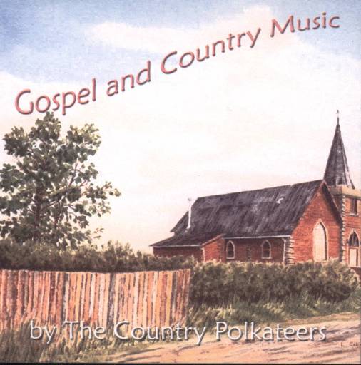 Country Polkateers "Gospel and Country Music" - Click Image to Close